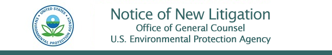 Notice of New Litigation message header and EPA seal